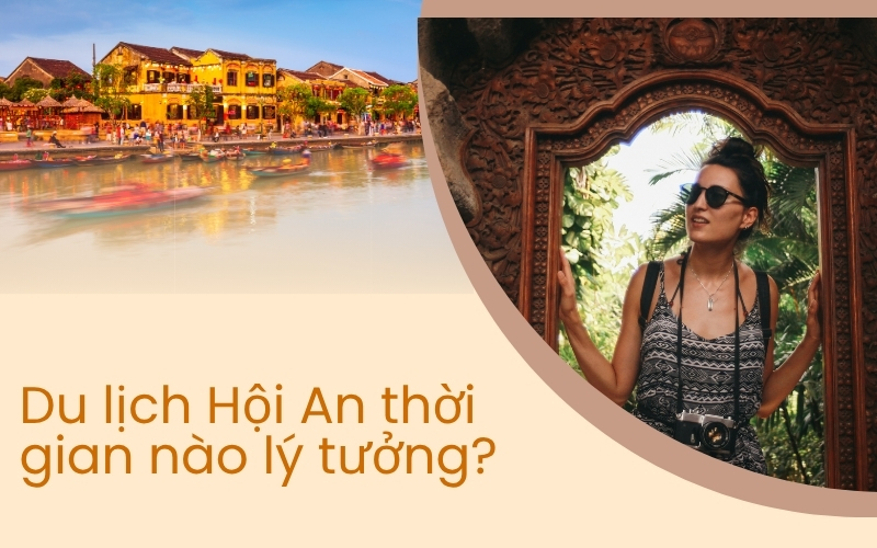 du lịch Hội An 2 ngày 1 đêm