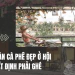 quán cà phê đẹp ở Hội An